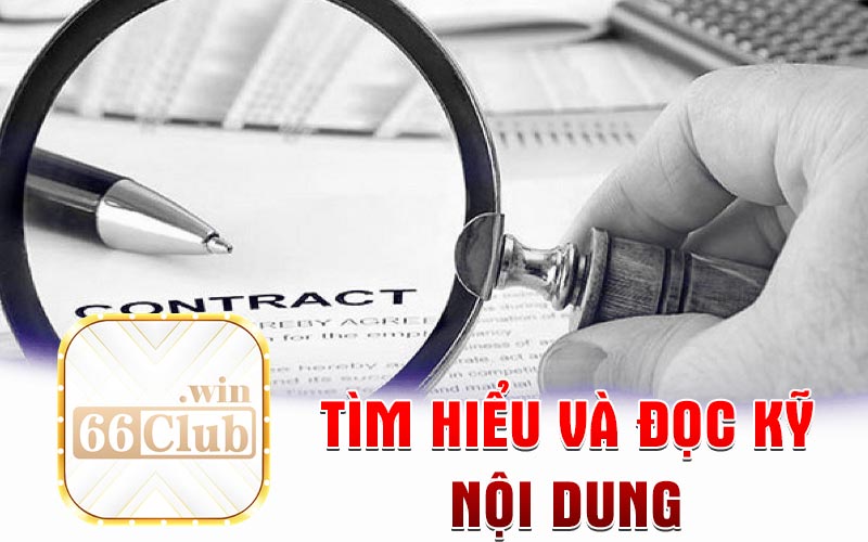 Tìm hiểu và đọc kỹ nội dung